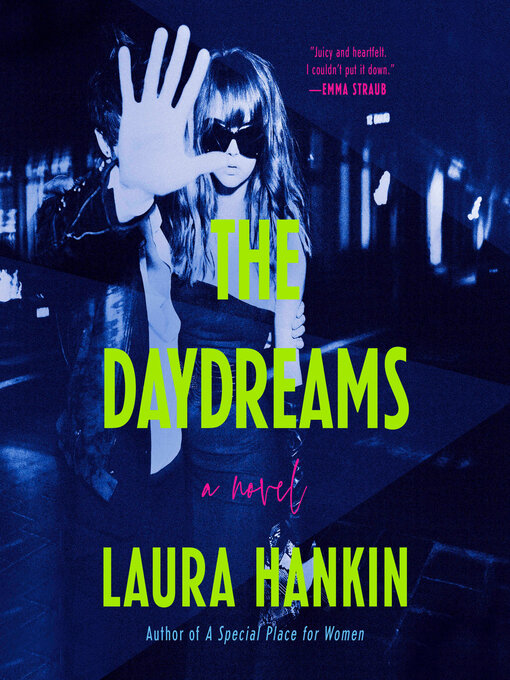 Title details for The Daydreams by Laura Hankin - Available